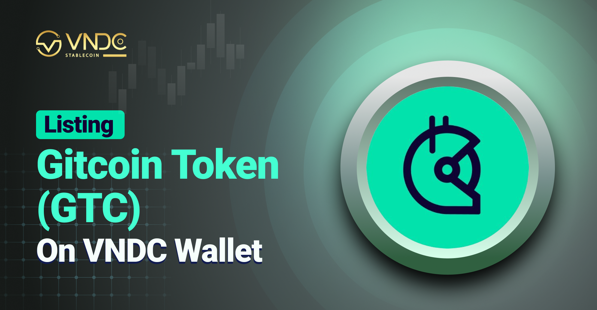 Listing Gitcoin Token (GTC) on VNDC Wallet
