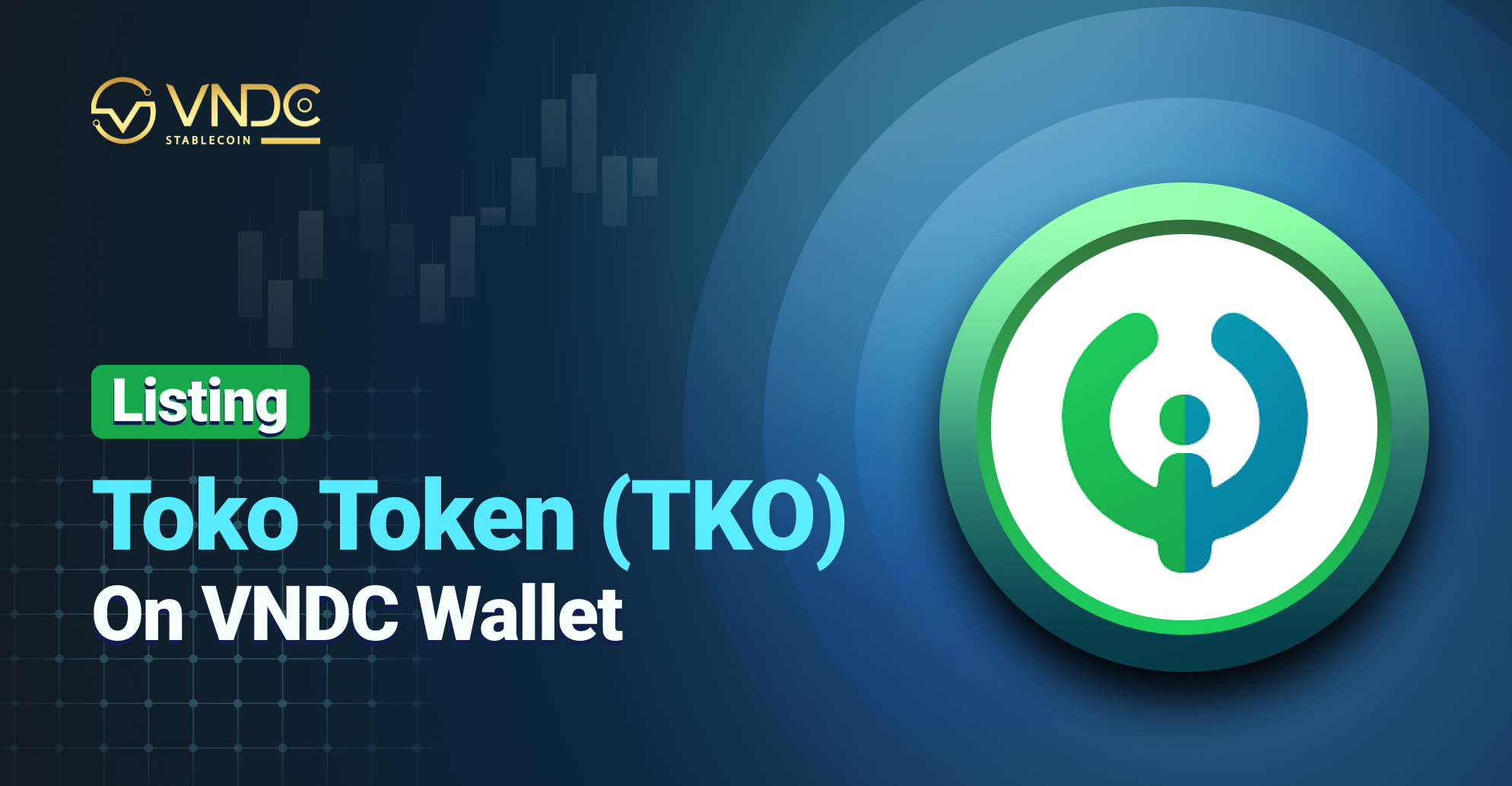 Listing Toko Token (TKO) on VNDC Wallet