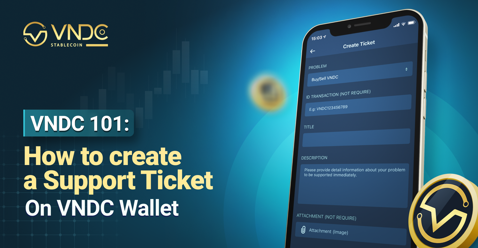 VNDC 101: How to create a Support Ticket on VNDC Wallet