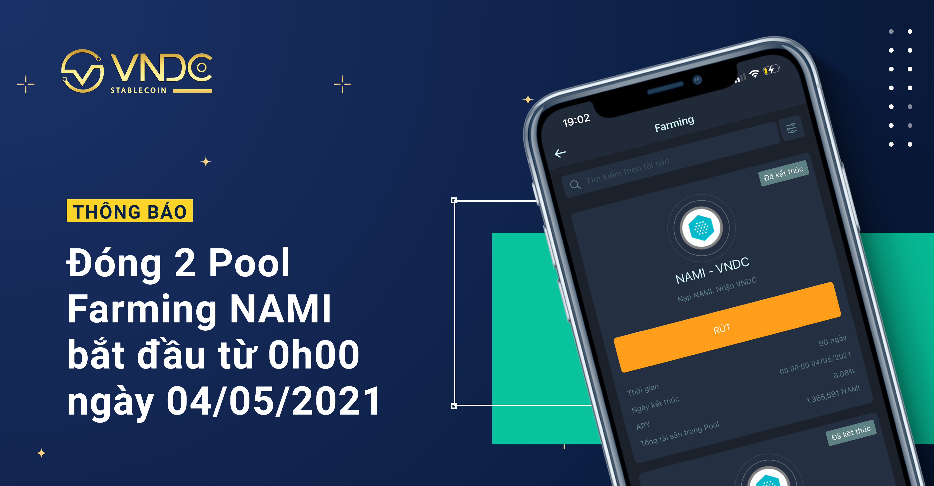 Thông báo: Đóng 2 Pool Farming NAMI bắt đầu từ 0h00 ngày 04/05/2021