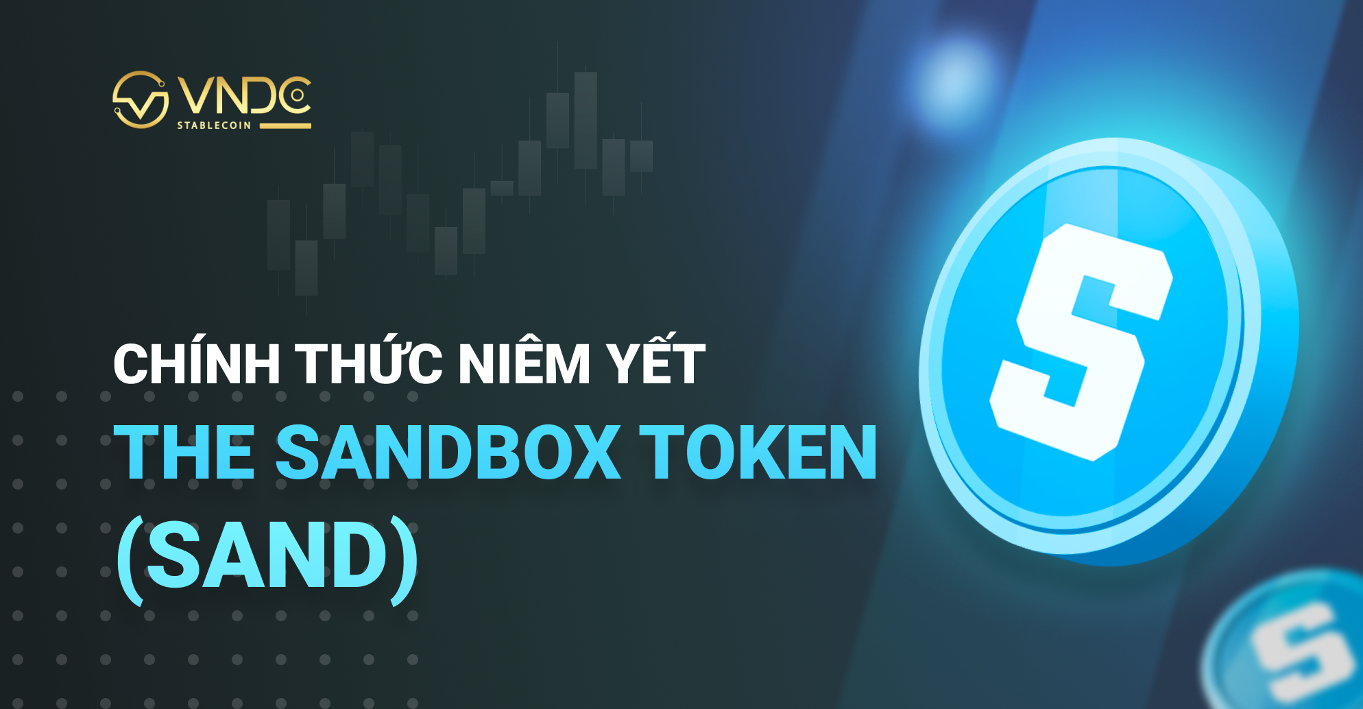 Chính thức niêm yết The Sandbox Token (SAND) trên VNDC Wallet
