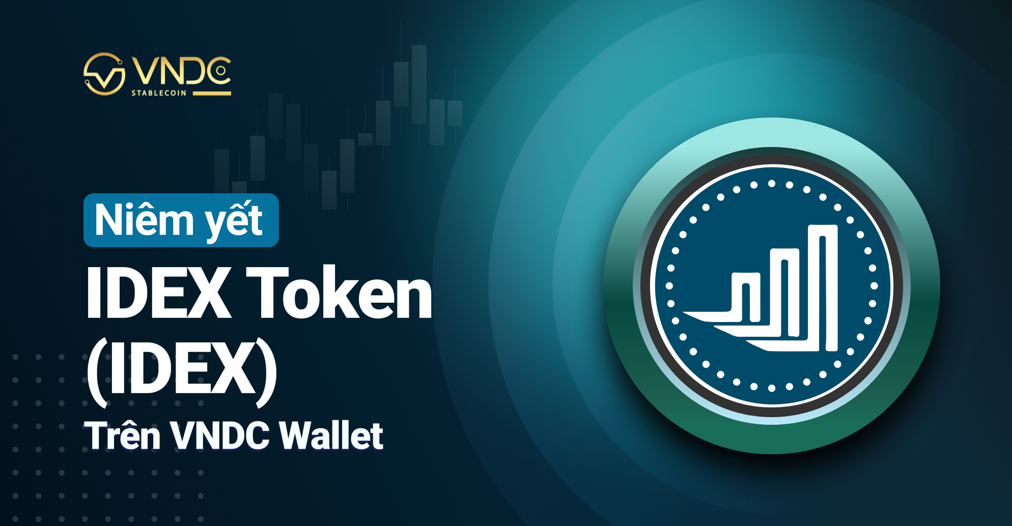 Niêm yết IDEX token (IDEX) trên VNDC Wallet